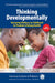 Thinking Developmentally: Nurturing Wellness in Childhood to Promote Lifelong Health by Andrew S. Garner, Robert A. Saul