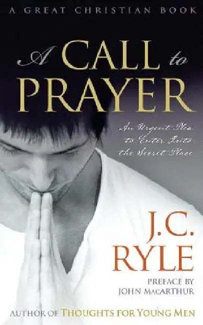 A Call to Prayer by John Charles Ryle