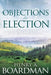Objections to Election: Answered by Henry Augustus Boardman