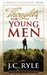 Thoughts For Young Men by John Charles Ryle