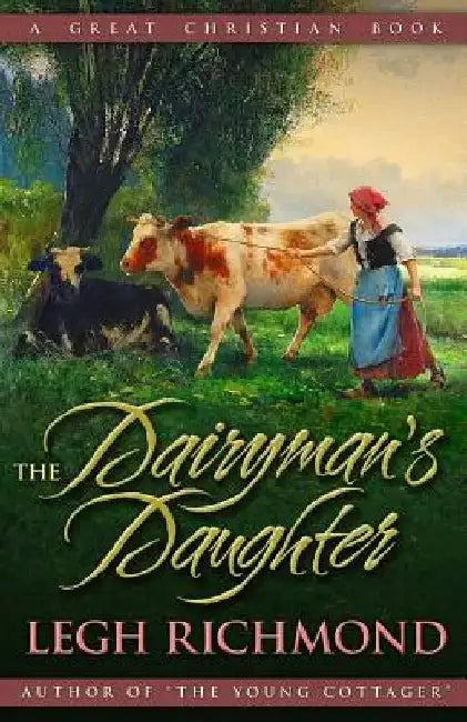 The Dairyman's Daughter by Michael Rotolo
