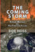 The Coming Storm: Extreme Weather and Our Terrifying Future by Bob Reiss
