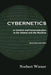 Cybernetics, Second Edition: or Control and Communication in the Animal and the Machine by Norbert Wiener