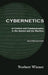 Cybernetics, Second Edition: or Control and Communication in the Animal and the Machine by Norbert Wiener
