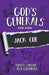 God's Generals for Kids - Volume 11: Jack Coe by Roberts Liardon, Olly Goldenberg