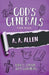 God's Generals for Kids - Volume 12: A. A. Allen by Roberts Liardon, Olly Goldenberg