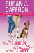 The Luck of the Paw by Susan C. Daffron