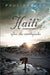 Haiti After the Earthquake by Paul Farmer