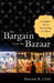 The Bargain from the Bazaar: A Family's Day of Reckoning in Lahore by Haroon K. Ullah