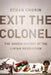 Exit the Colonel by Ethan Chorin