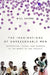 The Imaginations of Unreasonable Men: Inspiration, Vision, and Purpose in the Quest to End Malaria by Bill Shore