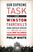 Our Supreme Task: How Winston Churchill's Iron Curtain Speech Defined the Cold War Alliance by Philip White