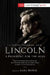 Lincoln: A President for the Ages by Participant