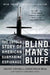 Blind Man's Bluff: The Untold Story of American Submarine Espionage by Sherry Sontag