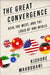 Great Convergence: Asia, the West, and the Logic of One World by Kishore Mahbubani