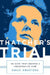 Thatcher's Trial: 180 Days That Created a Conservative Icon by Kwasi Kwarteng