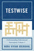 Testwise: Understanding Educational Assessment, Volume 1 by Nora Odendahl