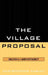 The Village Proposal: Education as a Shared Responsibility by Christopher Paslay