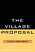 Village Proposal: Education as a Shared Responsibility by Christopher Paslay