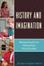 History and Imagination: Reenactments for Elementary Social Studies by Ronald Vaughan Morris