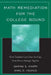 Math Remediation for the College Bound: How Teachers Can Close the Gap, from the Basics through Algebra by Daryao Khatri