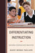 Differentiating Instruction: Matching Strategies with Objectives by Marie Menna Pagliaro