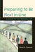 Preparing to Be Next in Line: A Guide to the Principalship by Kevin A. Gorman