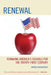 Renewal: Remaking America's Schools for the Twenty-First Century by Harold Kwalwasser