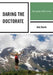 Daring the Doctorate: The Journey at Mid-Career by Ada Demb