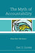 The Myth of Accountability: What Don't We Know? by Eric S. Glover