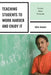 Teaching Students to Work Harder and Enjoy It: Practice Makes Permanent by John Jensen