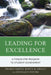 Leading for Excellence: A Twelve Step Program to Student Achievement by Thomas R. Harvey, Bonita M. Drolet, Douglas P. DeVore