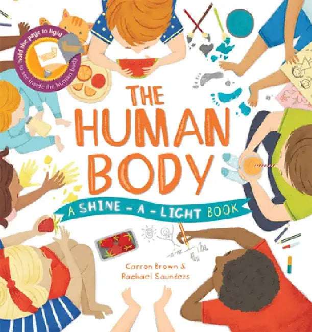 The Human Body by Carron Brown