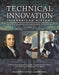 Technical Innovation in American History [3 Volumes]: An Encyclopedia of Science and Technology by Rosanne Welch