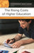 The Rising Costs of Higher Education: A Reference Handbook by John Thelin