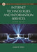Internet Technologies and Information Services by Joseph Miller