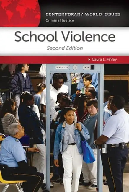 School Violence: A Reference Handbook by Laura Finley