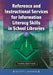 Reference and Instructional Services for Information Literacy Skills in School Libraries by Scott Lanning