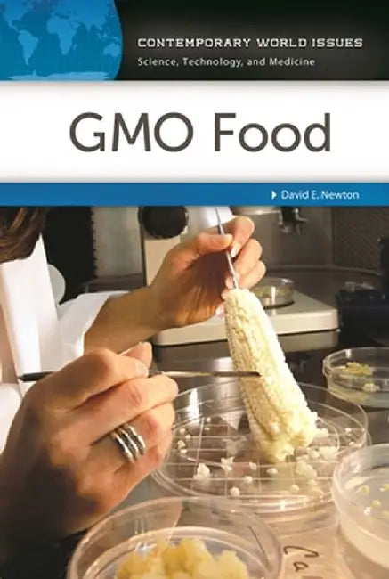 Gmo Food: A Reference Handbook by David Newton