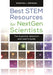 Best Stem Resources for Nextgen Scientists: The Essential Selection and User's Guide by Jennifer Hopwood