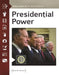 Presidential Power: Documents Decoded by Brian Harward