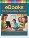 Ebooks for Elementary School by Terence Cavanaugh