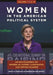 Women in the American Political System [2 Volumes]: An Encyclopedia of Women as Voters, Candidates, and Office Holders by Dianne G. Bystrom