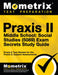 Praxis II Middle School: Social Studies (0089) Exam Secrets Study Guide by Praxis II Exam Secrets Test Prep Team