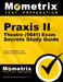PRAXIS II Theatre (5641) Exam Secrets Study Guide: PRAXIS II Test Review for the PRAXIS II: Subject Assessments by Mometrix Teacher Certification Test Team