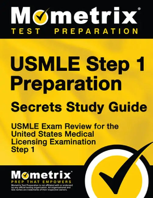 USMLE Step 1 Preparation Secrets Study Guide: USMLE Exam Review for the United States Medical Licensing Examination Step 1 by Usmle Exam Secrets Test Prep