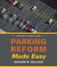 Parking Reform Made Easy by Richard W. Willson, Donald C. Shoup