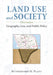 Land Use and Society: Geography, Law, and Public Policy by Rutherford H. Platt