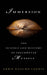 Immersion: The Science and Mystery of Freshwater Mussels by Abbie Gascho Landis