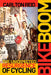 Bike Boom: The Unexpected Resurgence of Cycling by Carlton Reid